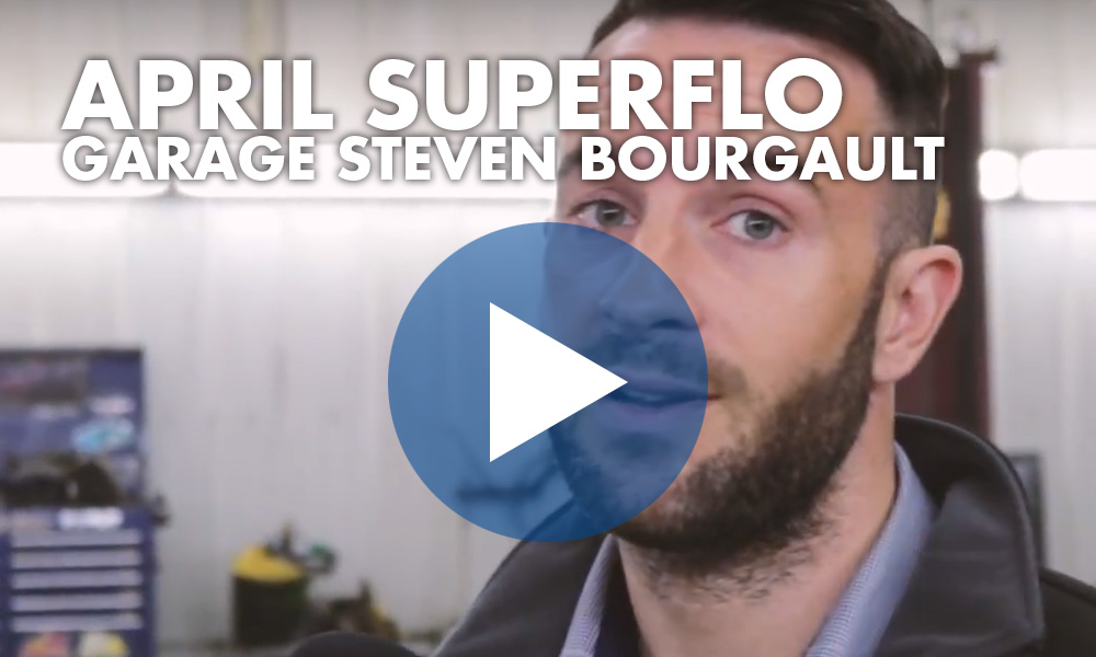 APRIL Super Flo, un allié au Garage Bourgault!